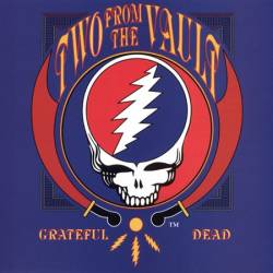 Grateful Dead : Two From The Vault